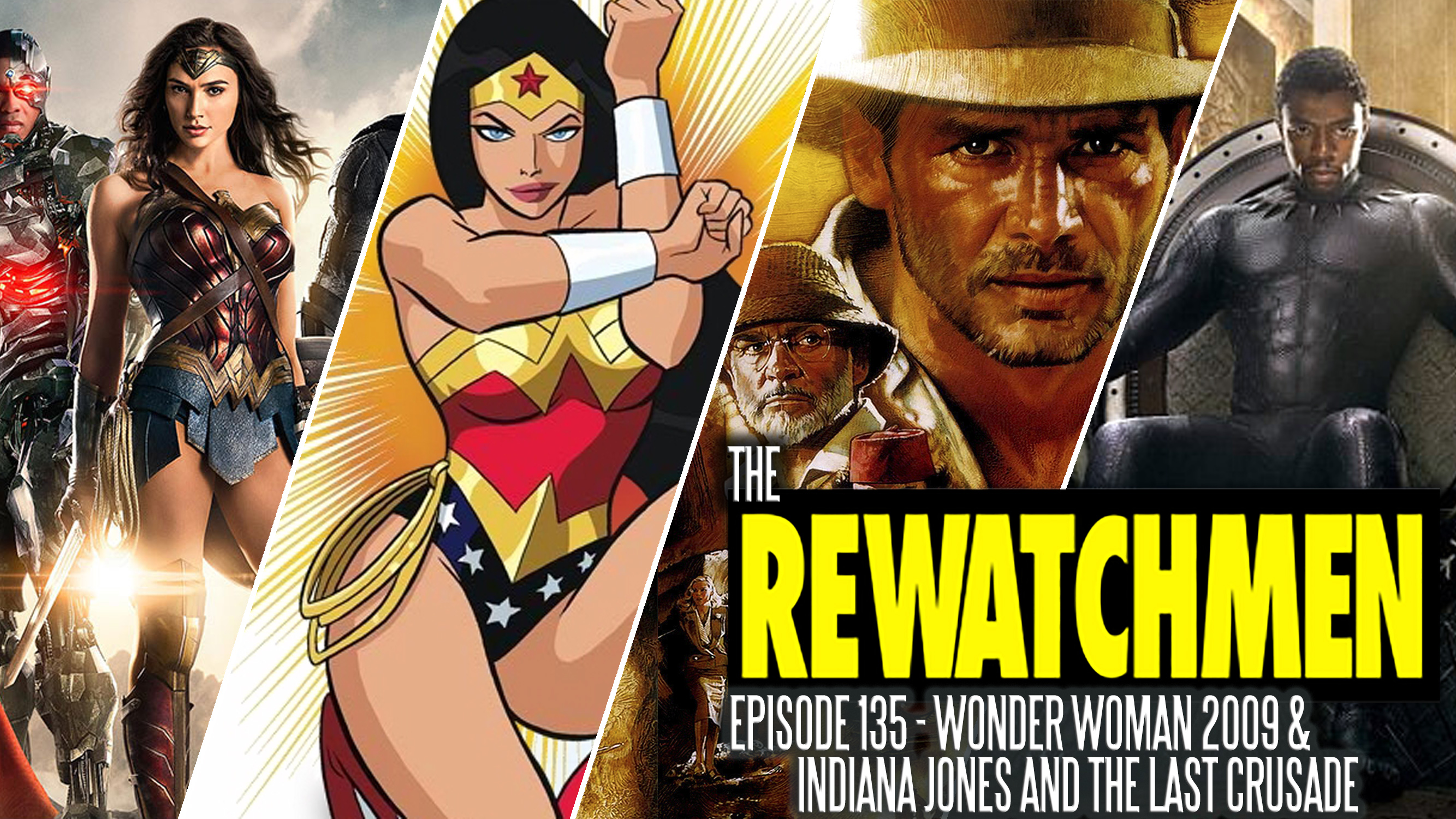 Episode 135 – Wonder Woman (2009) & The Last Crusade